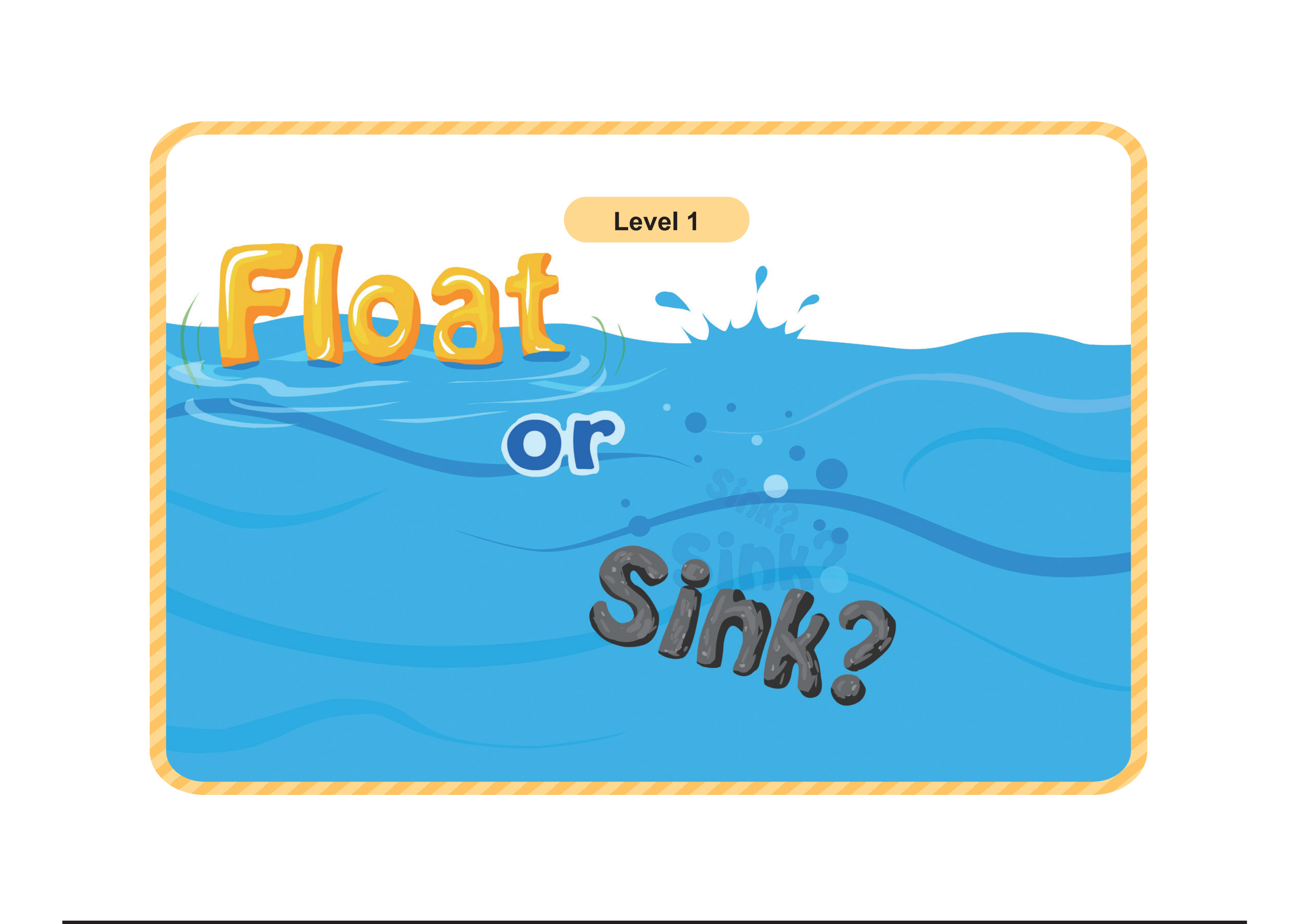 Float or Sink