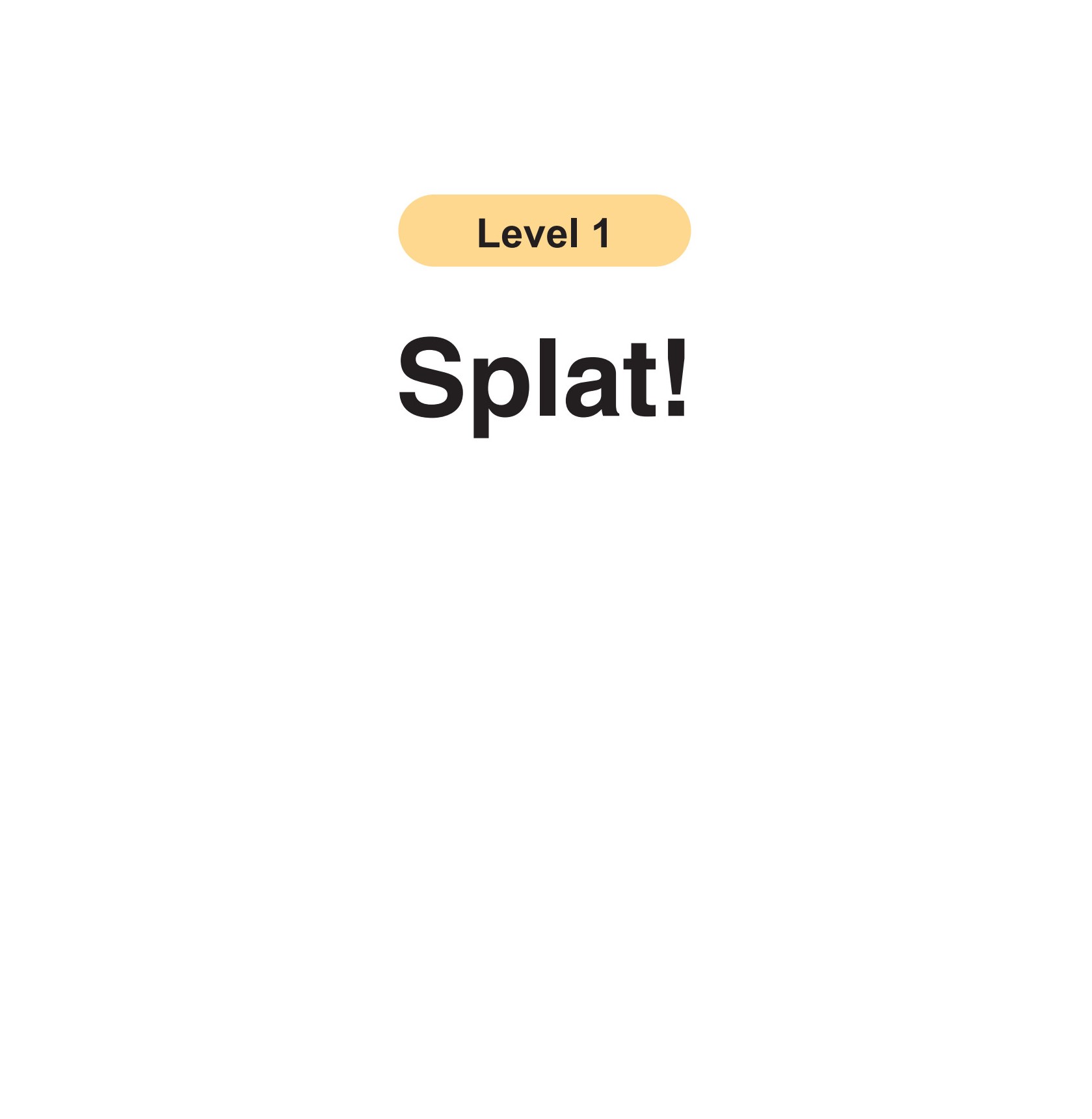 Splat!