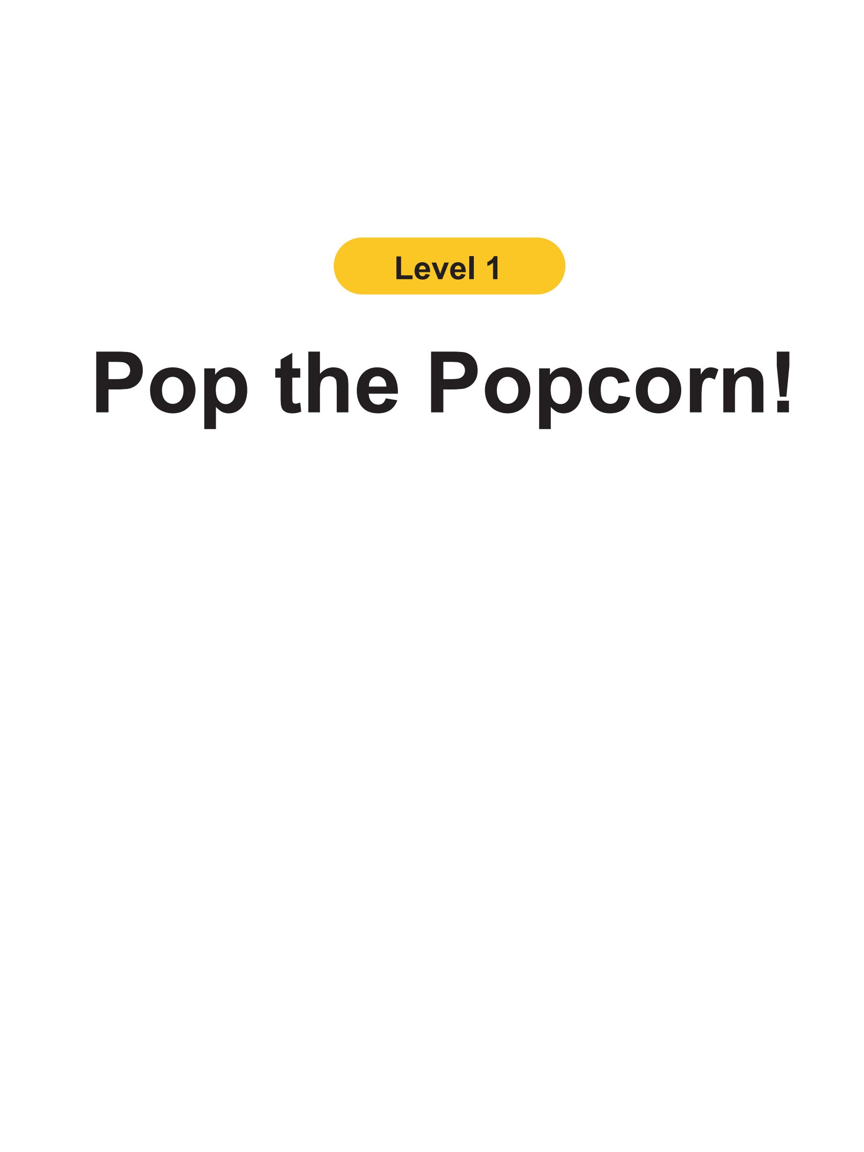Pop the Popcorn!