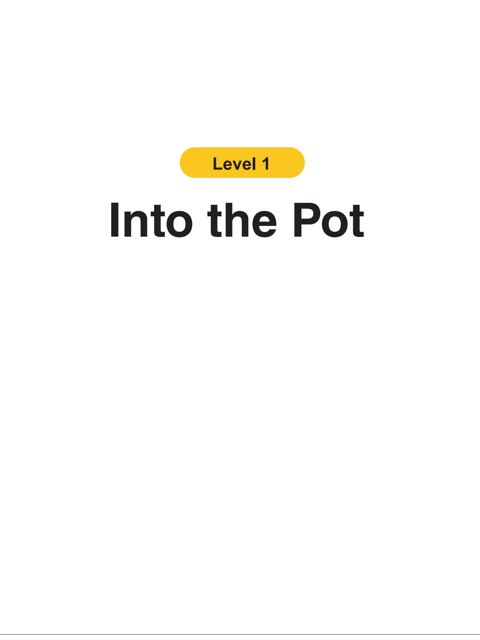 Into the Pot