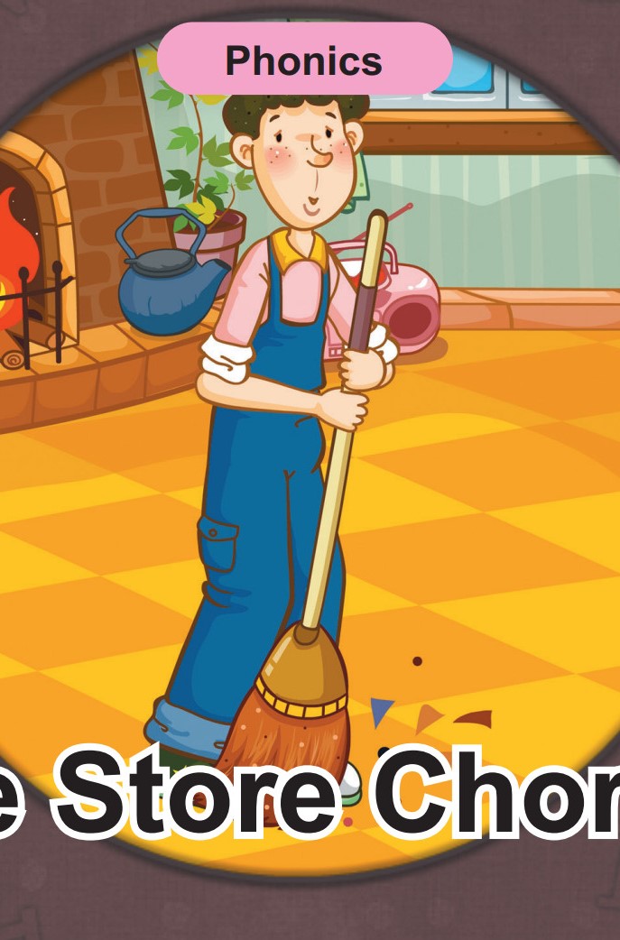 '_ore', '_are' words The Store Chores