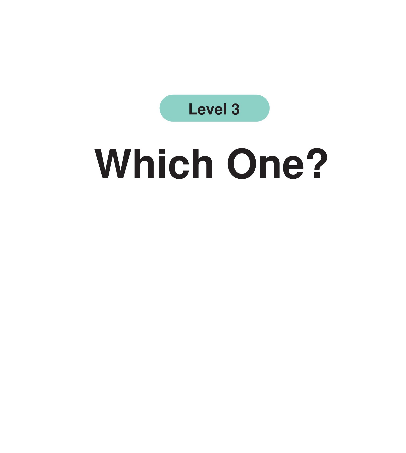Which One?