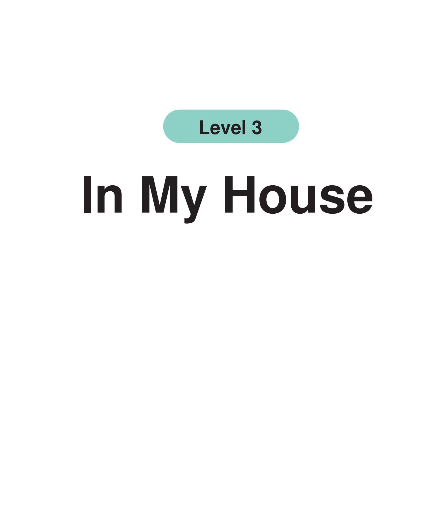 In My House