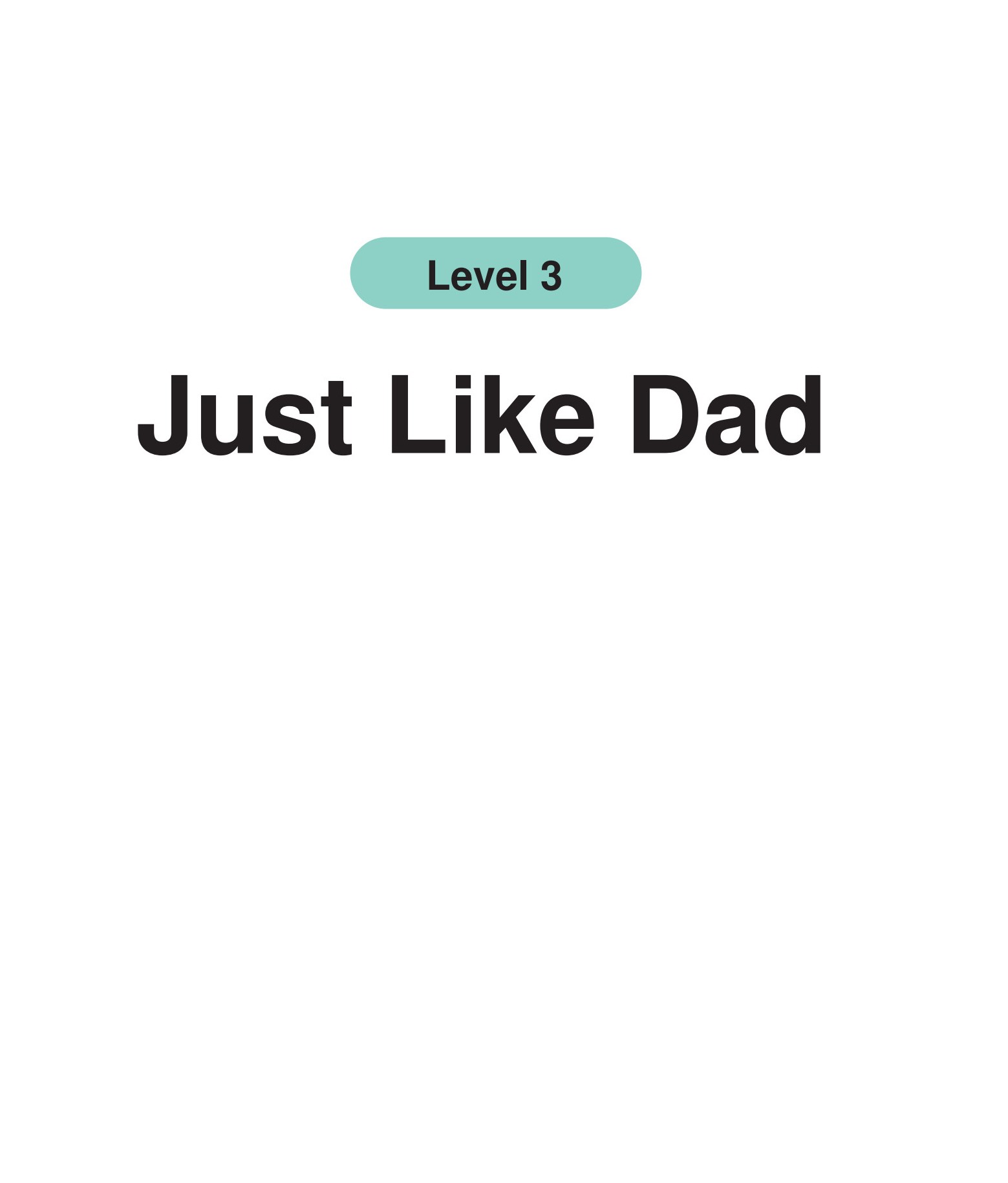 Just Like Dad