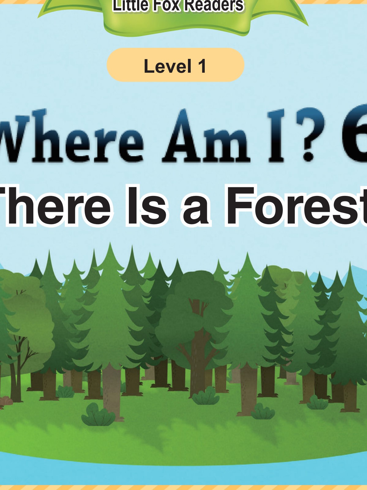 There Is A Forest