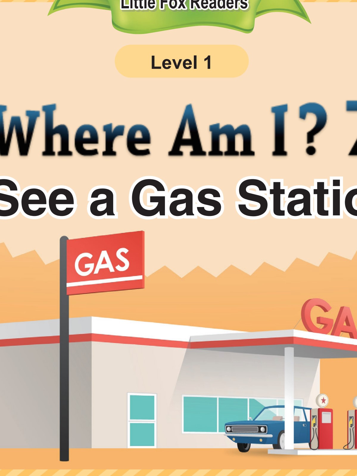 I SEE A Gas Station