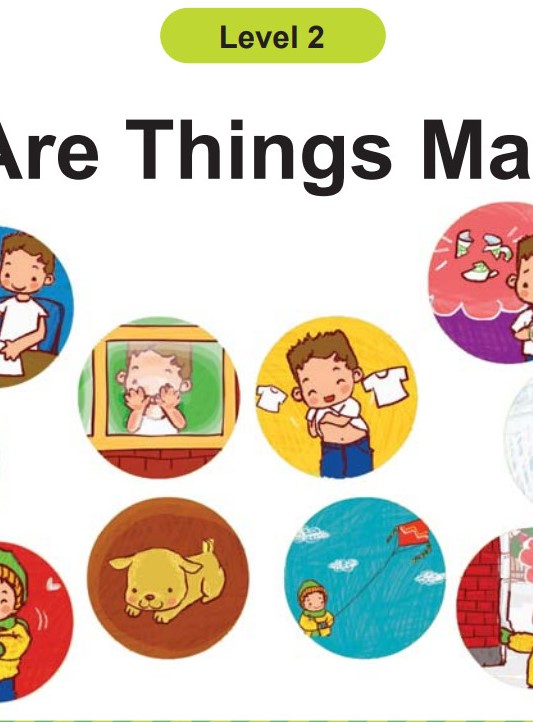 What Are Things Made Of