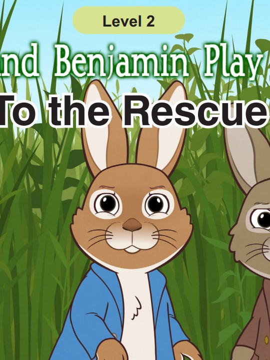 Peter and Benjamin Play Tag 3_To the Rescue