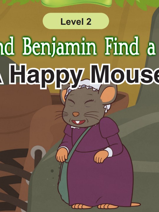 Peter and Benjamin Find a Boot 4-A Happy Mouse