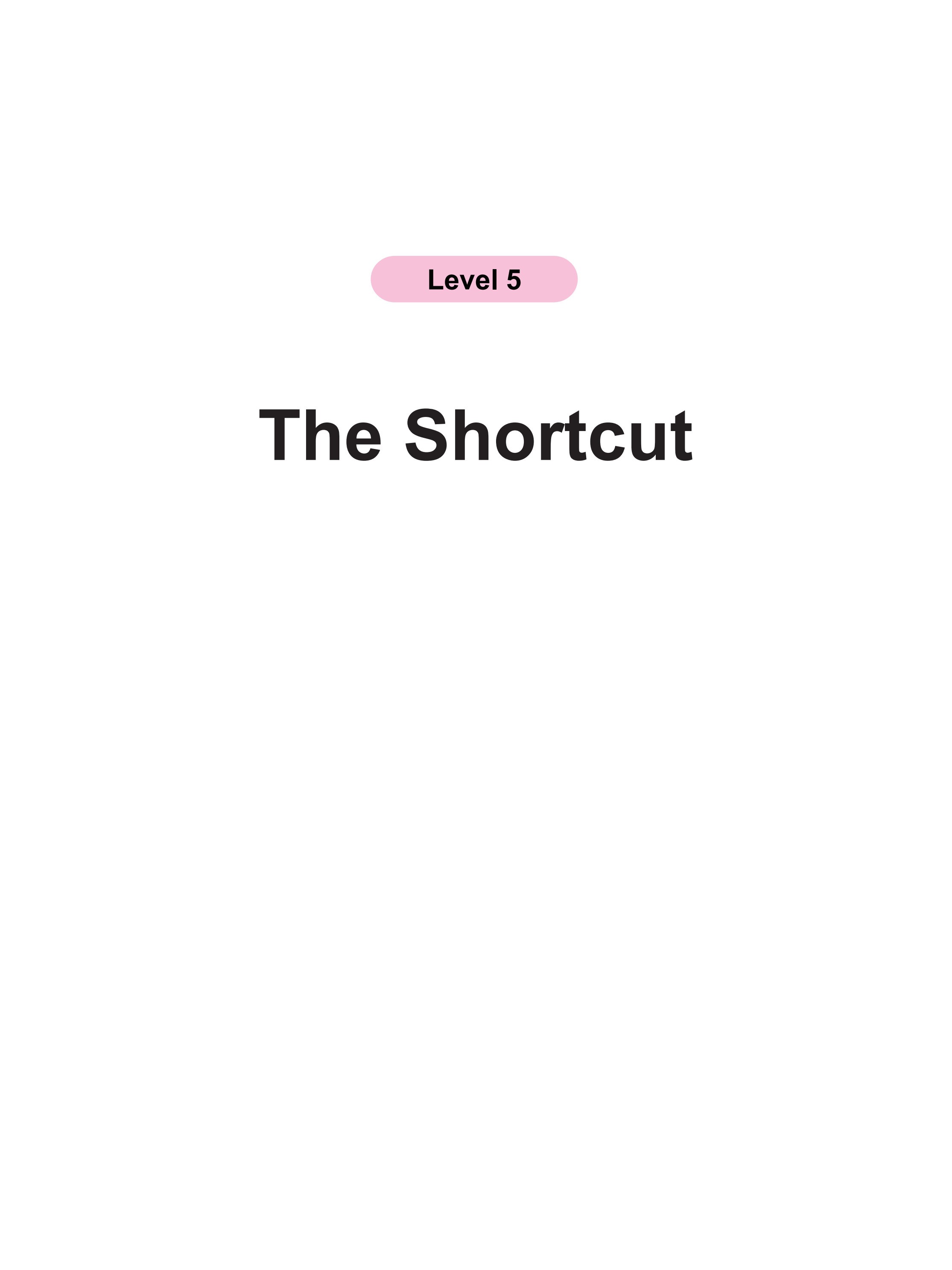 The Shortcut
