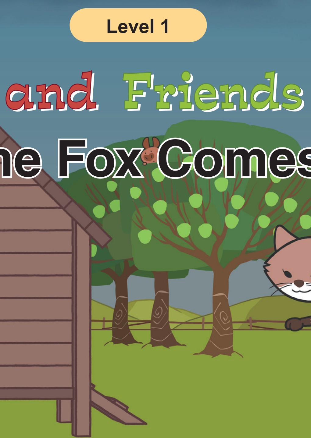 The Fox Comes
