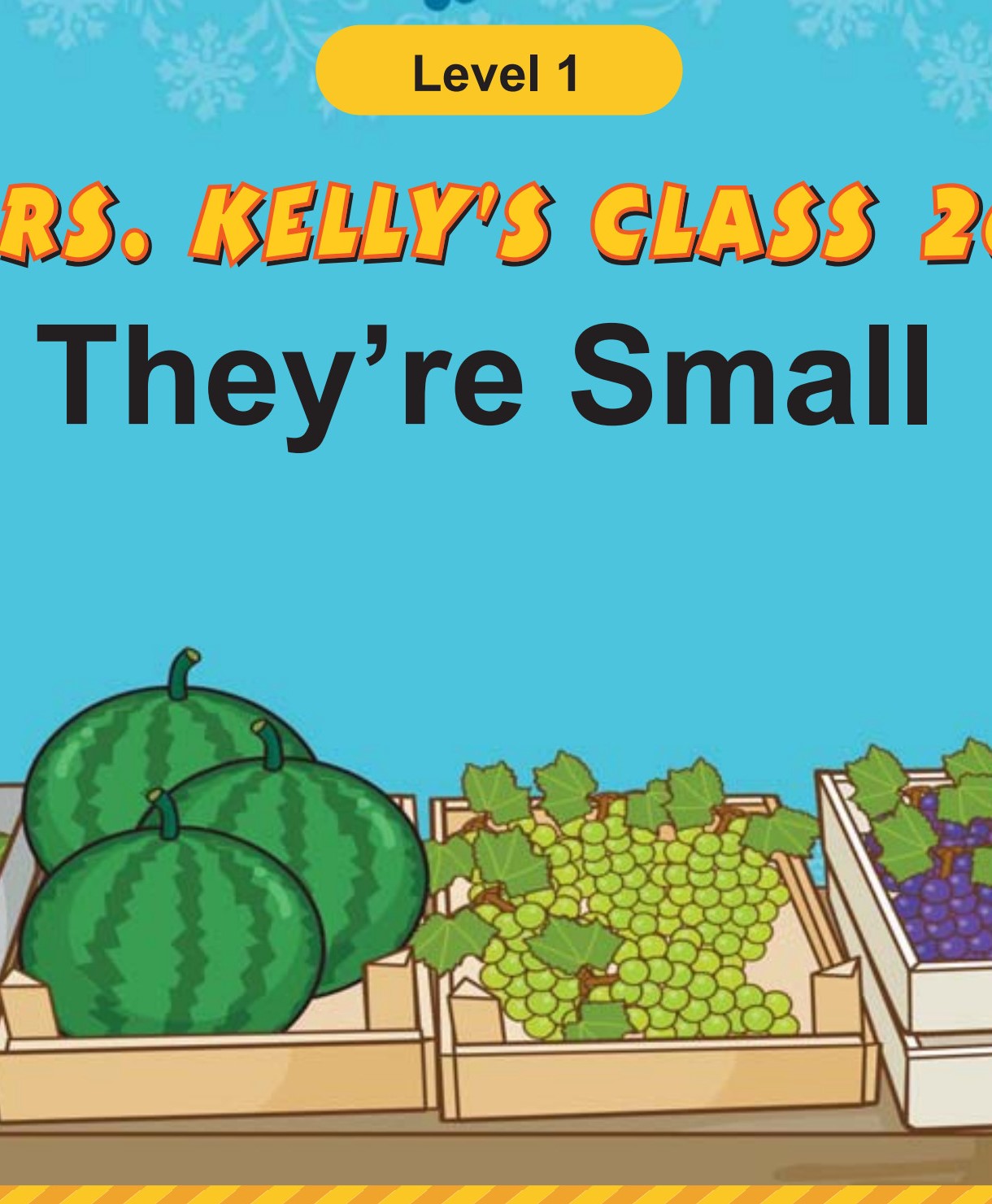 They're Small