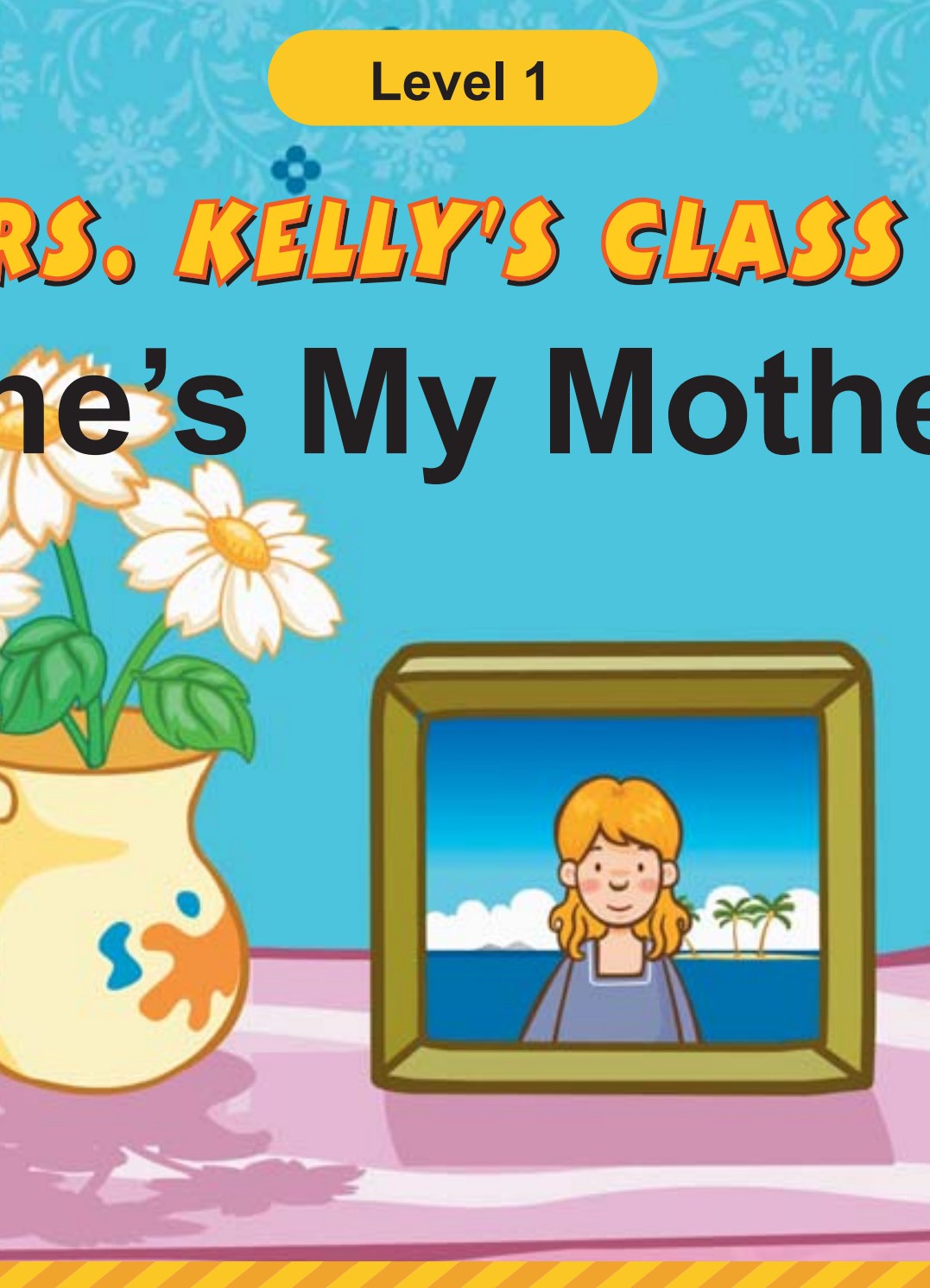 She's My Mother