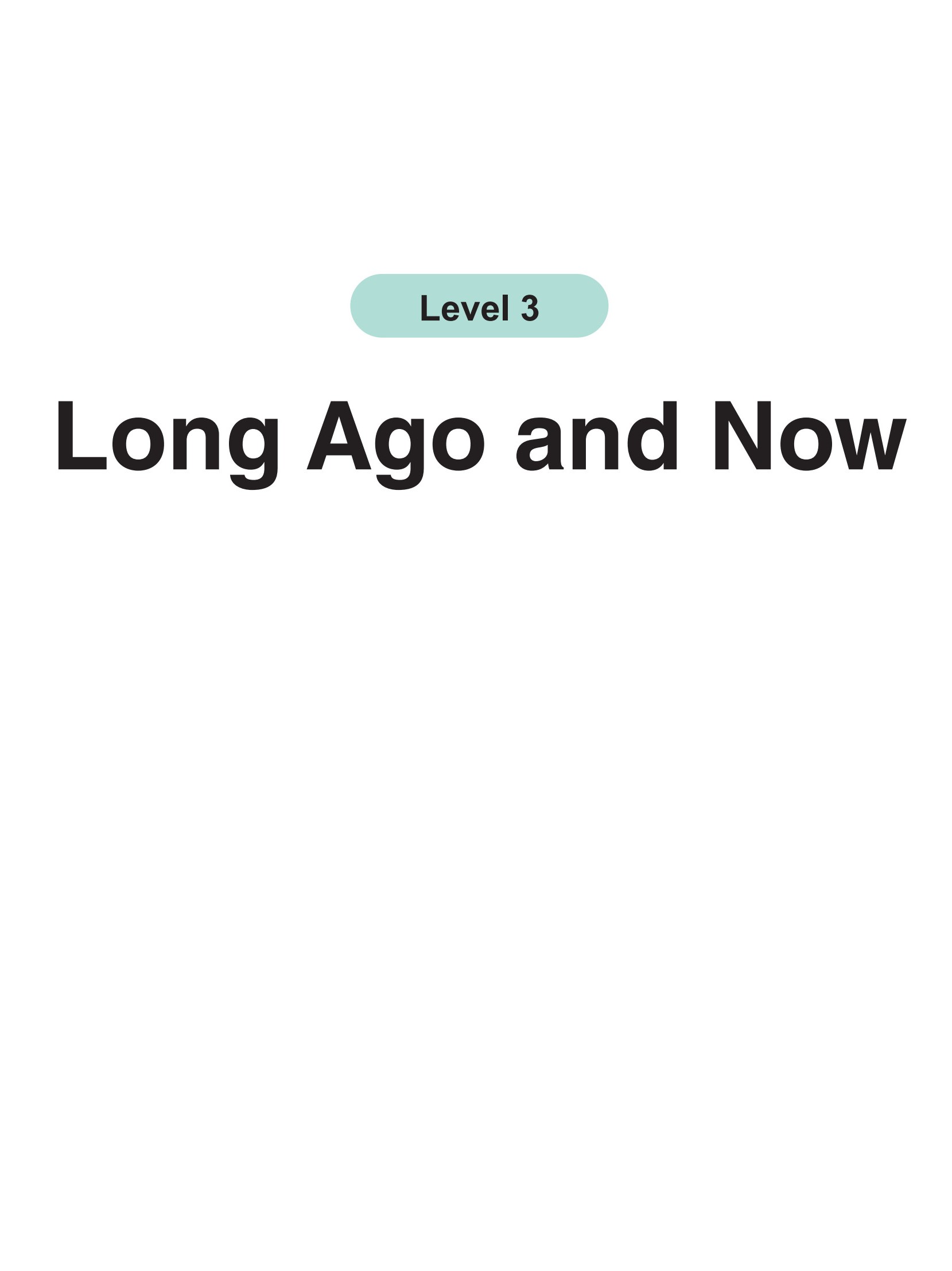 Long Ago and Now