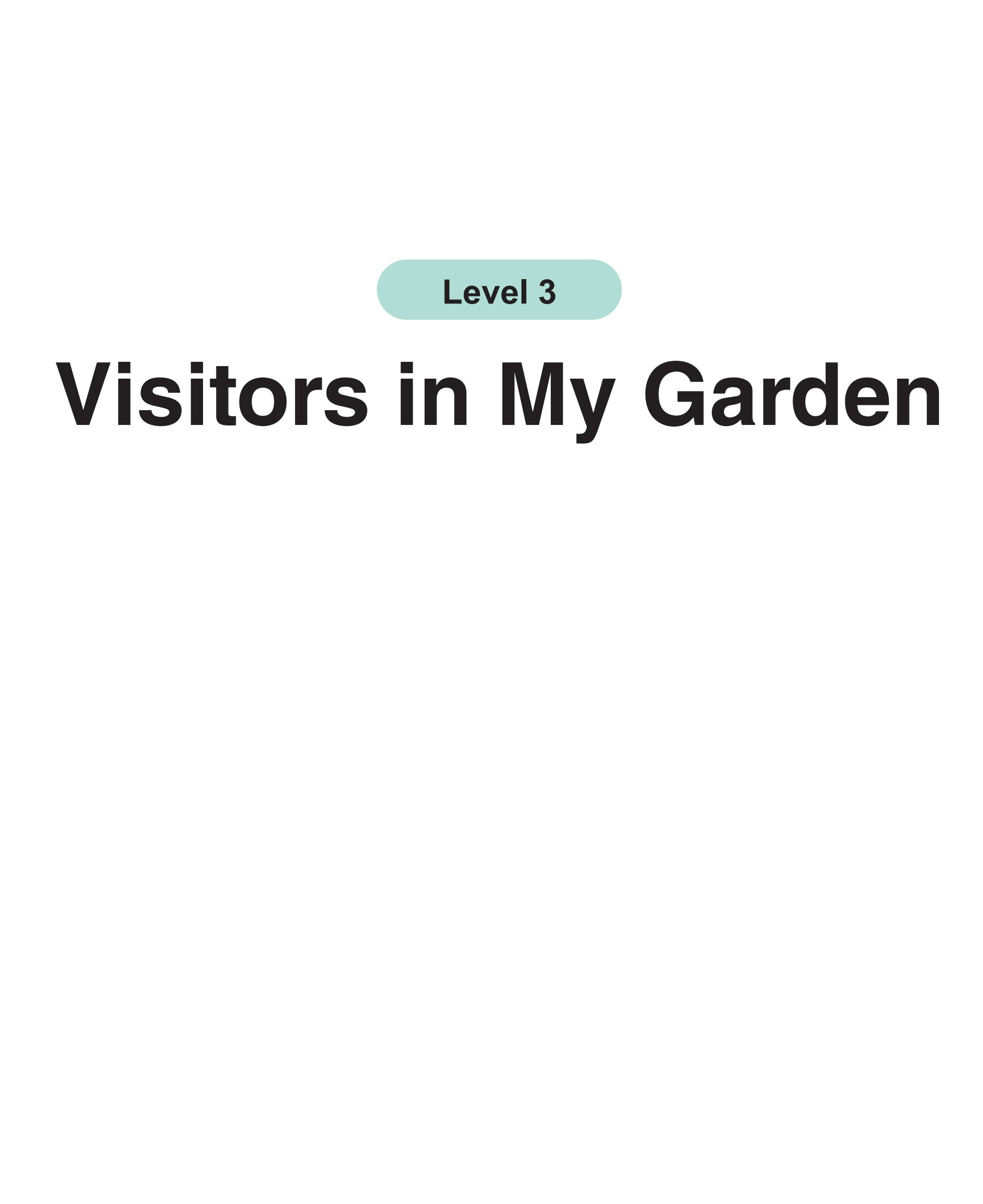Visitors in My Garden