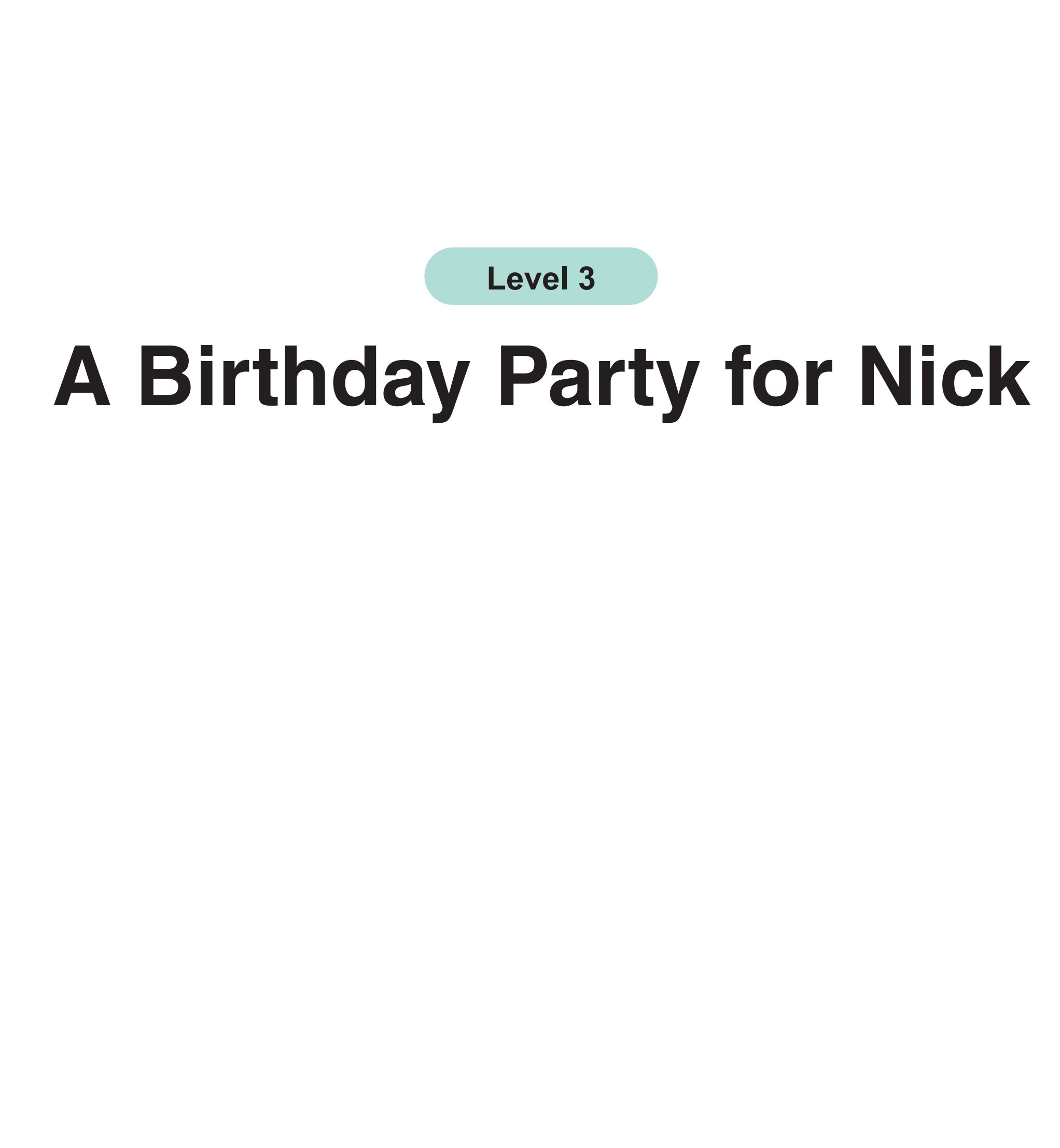 A Birthday Party for Nick