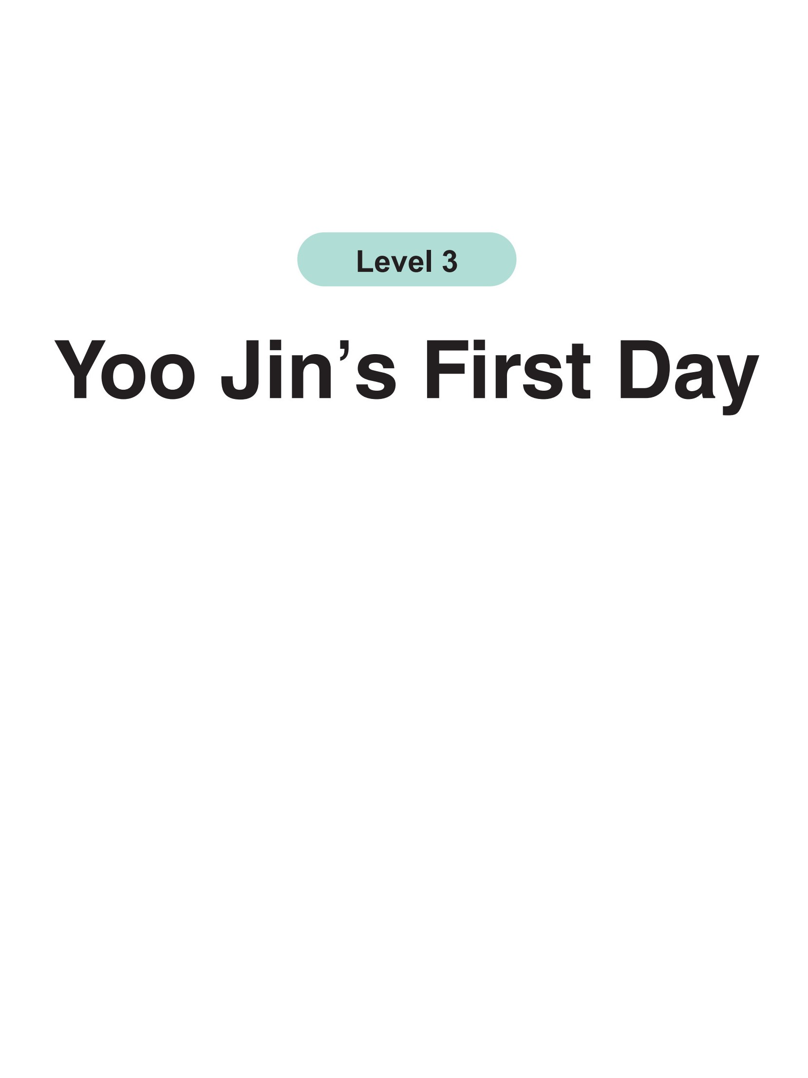 Yoo Jin's First Day