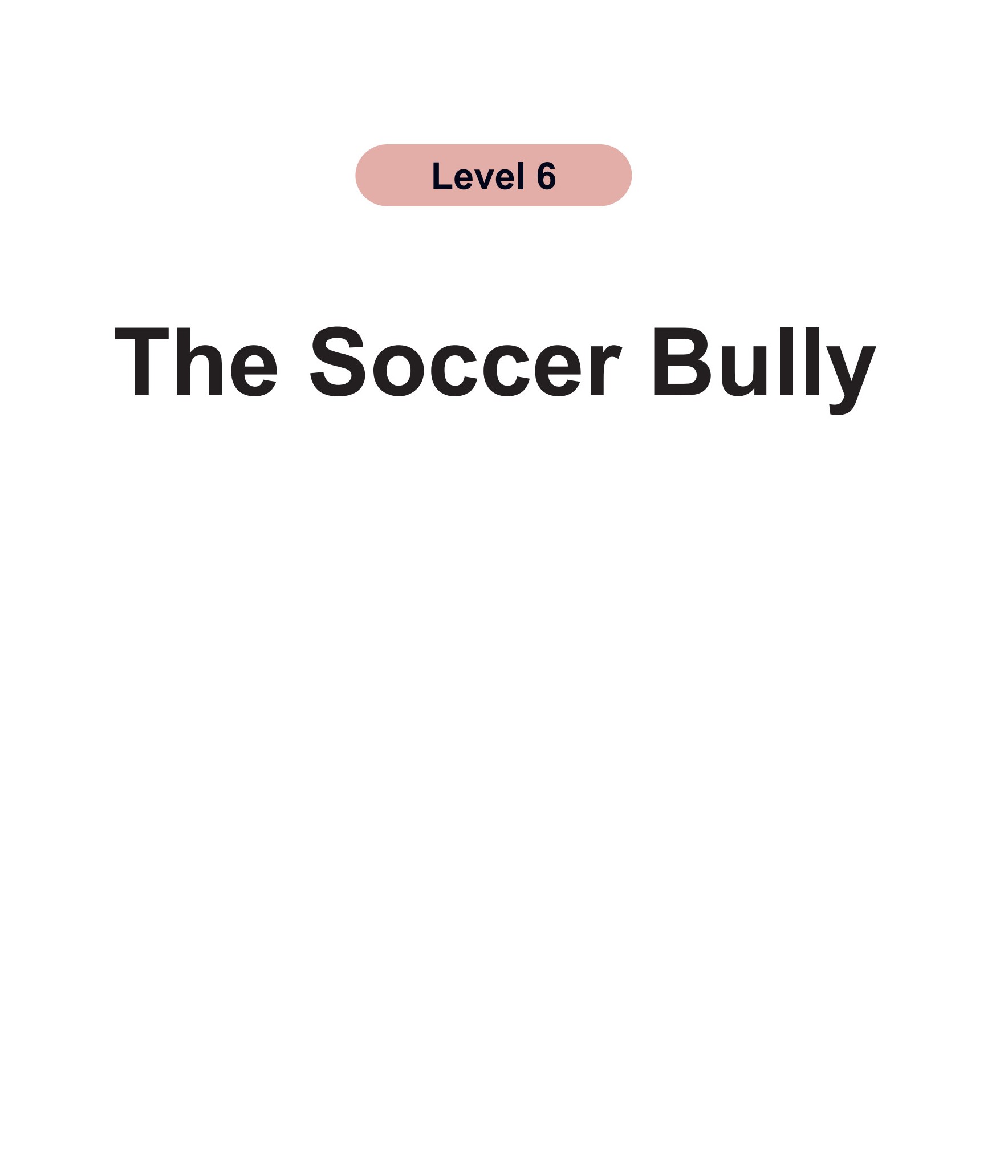 The Soccer Bully