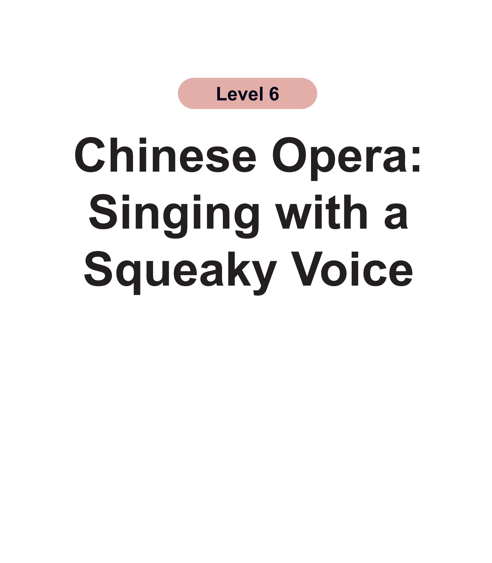 Chinese Opera：Singing with a Squeaky Voice