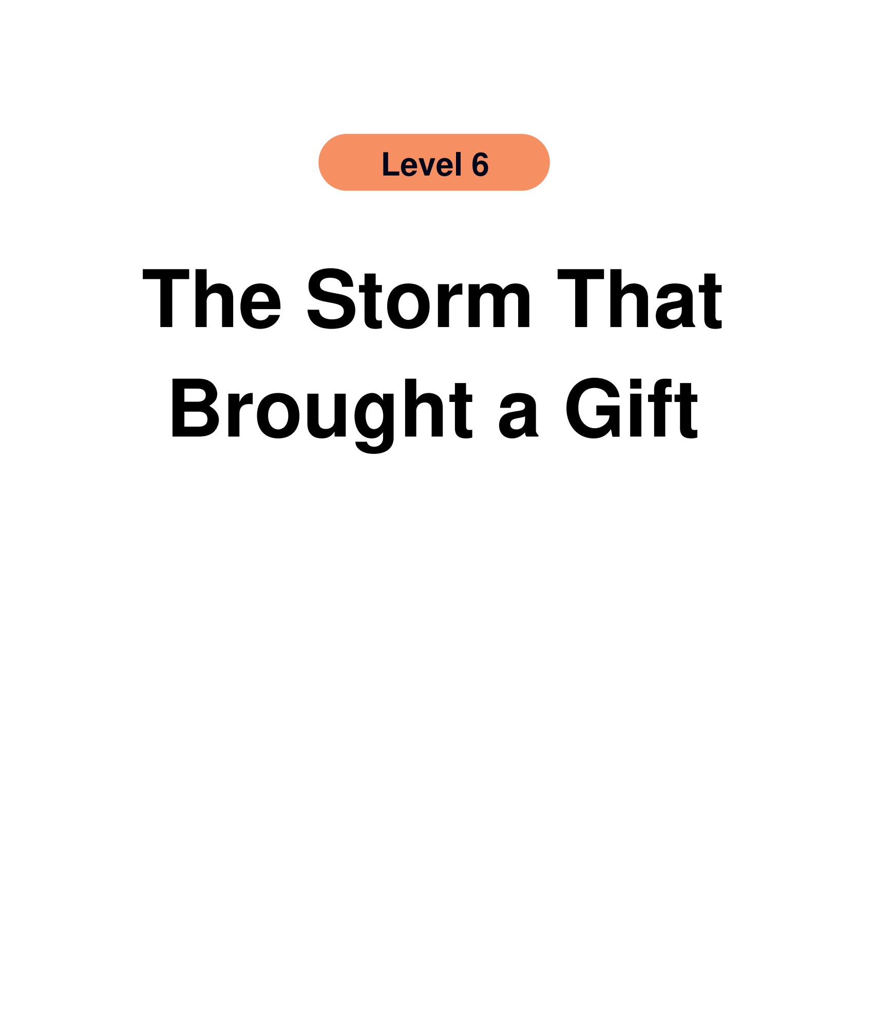The Storm that Brought a Gift