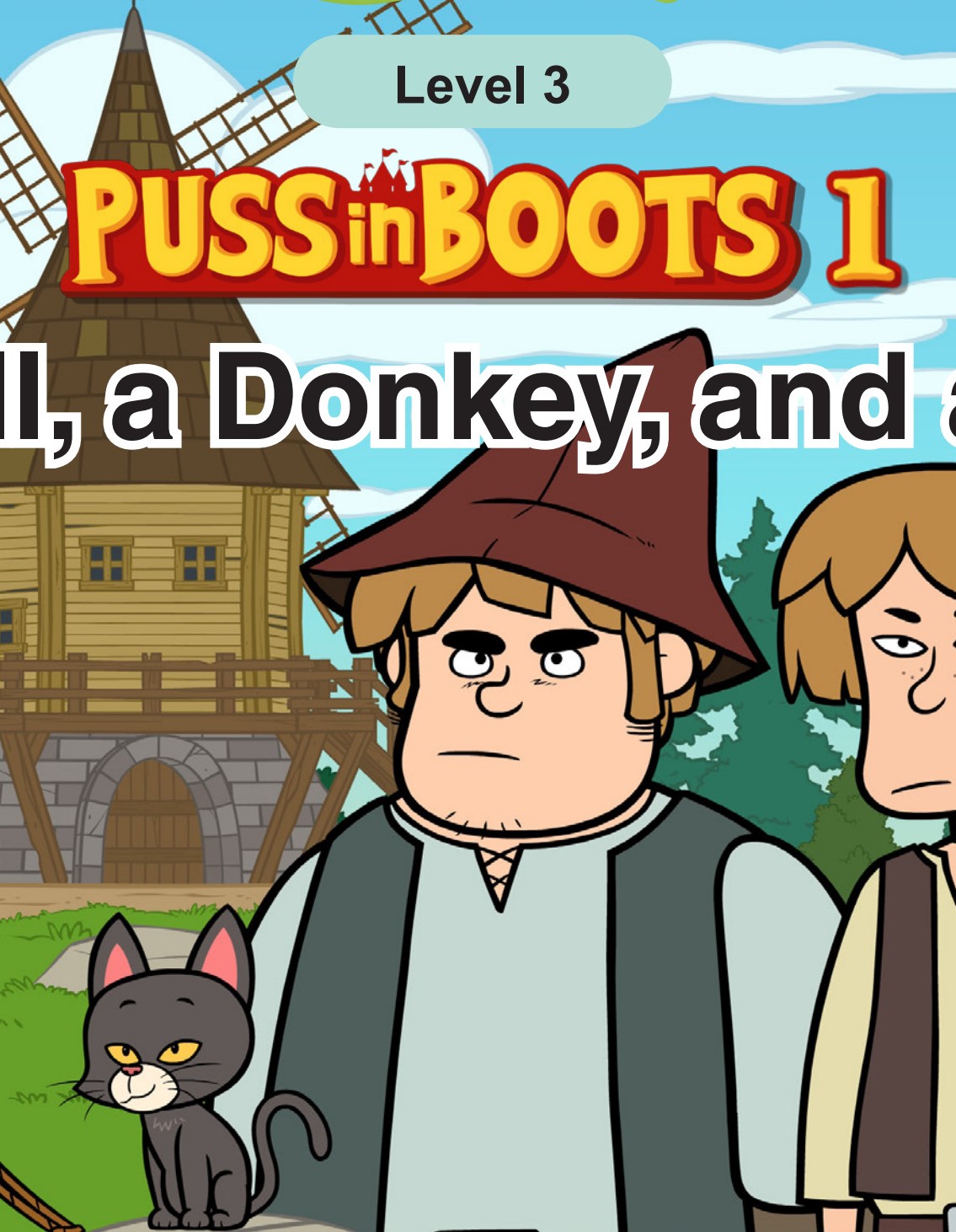 A Mill,a Donkey,and a Cat