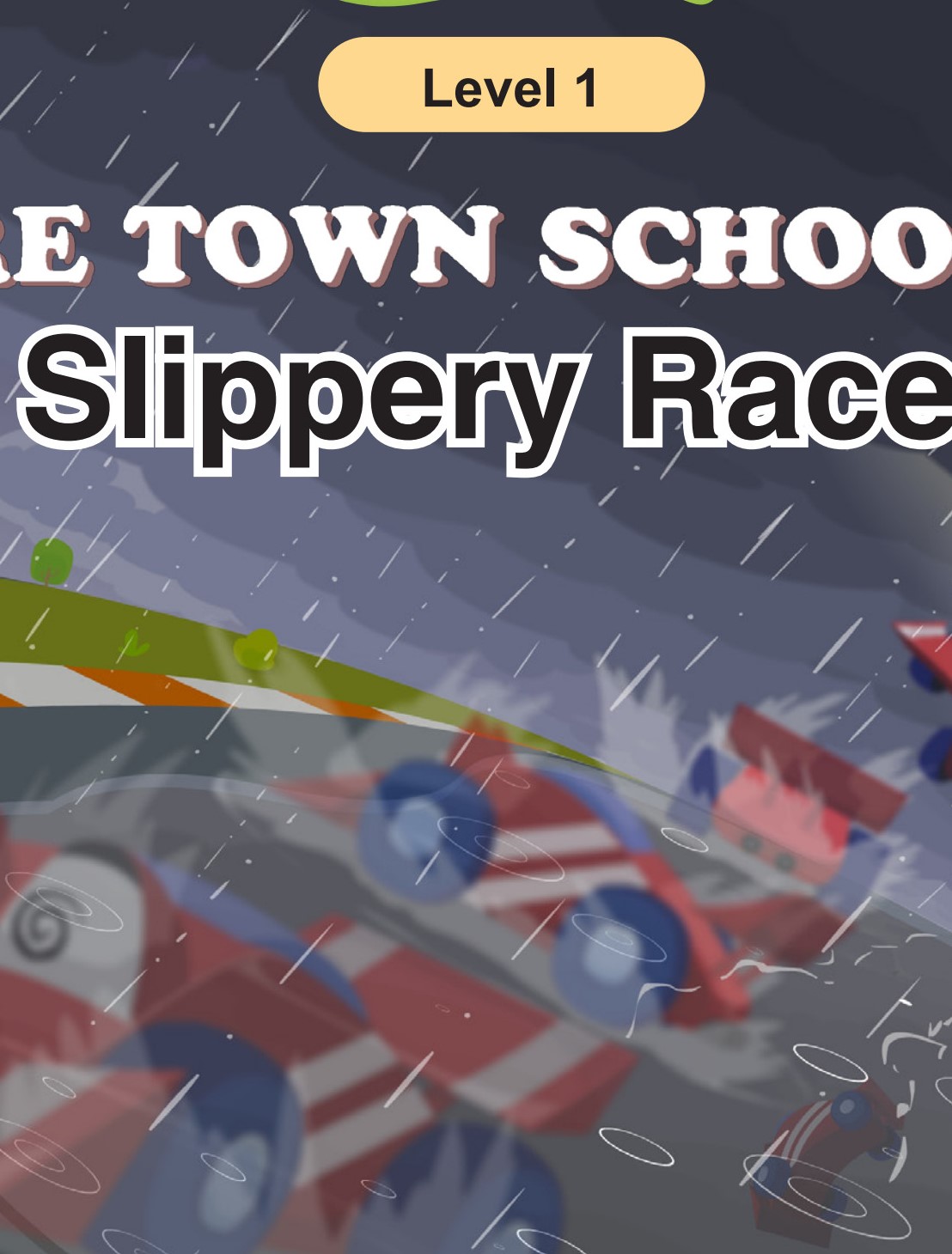 The Slippery Racetrack