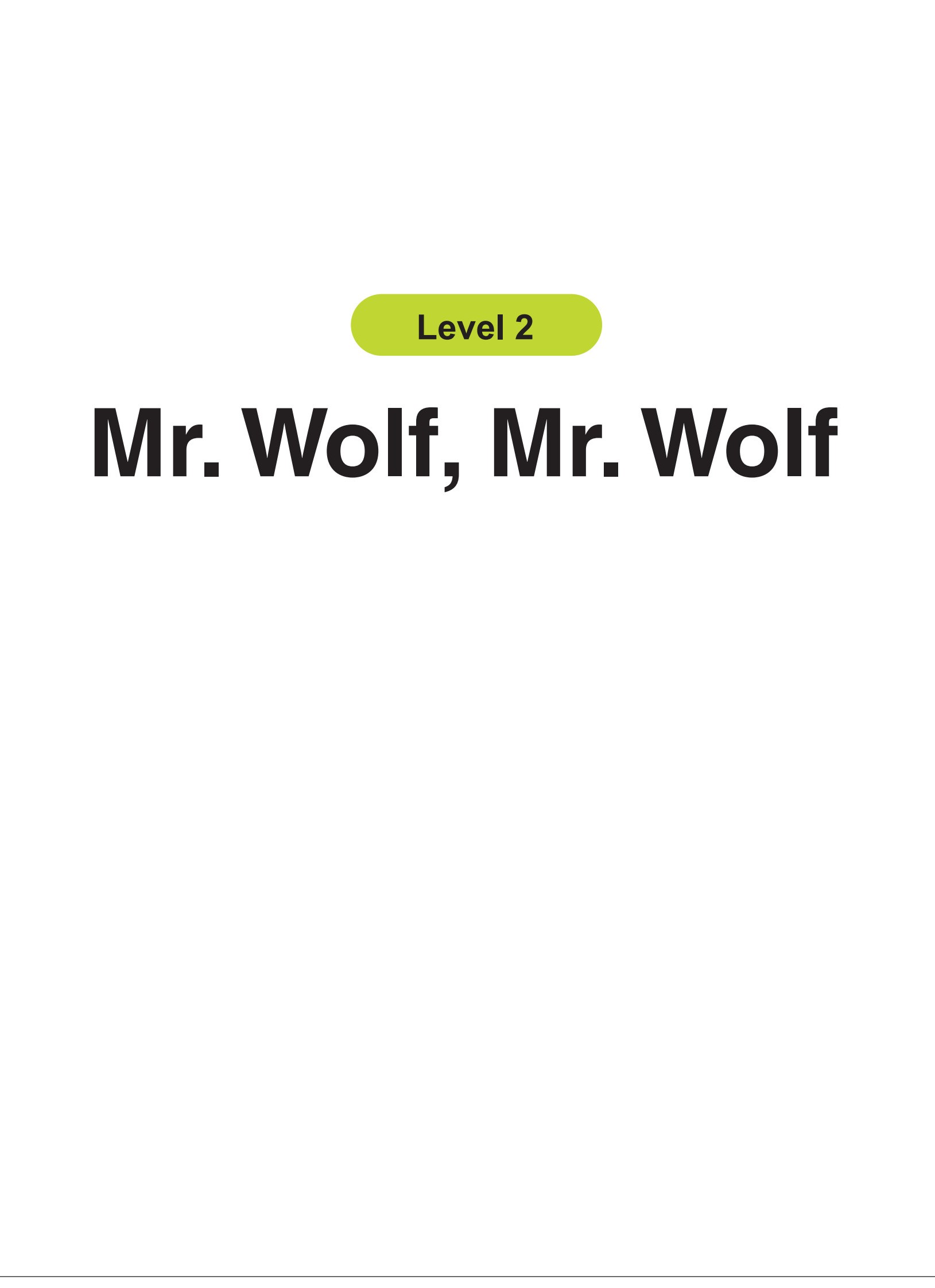 Mr. Wolf, Mr. Wolf