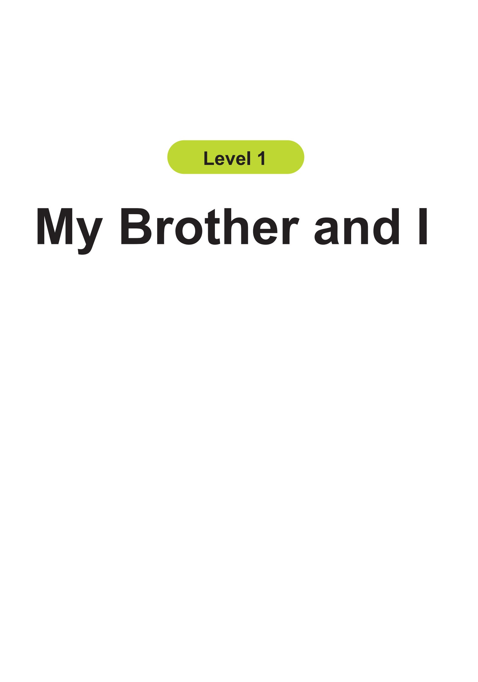 My Brother and I