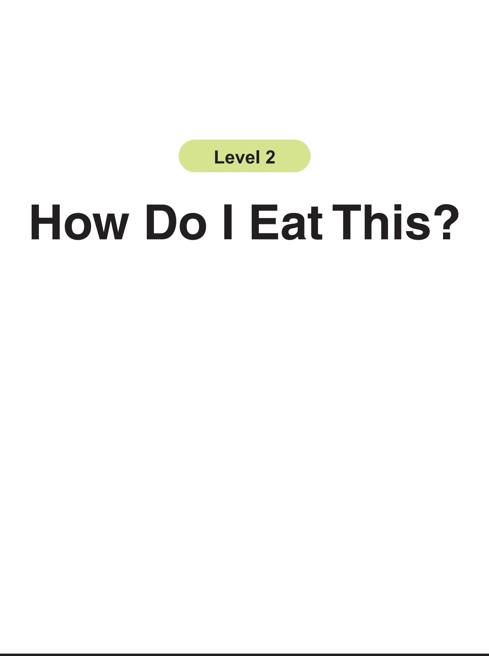 How Do I Eat This?
