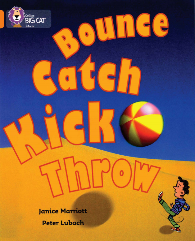 Bounce Catch Kick Throw