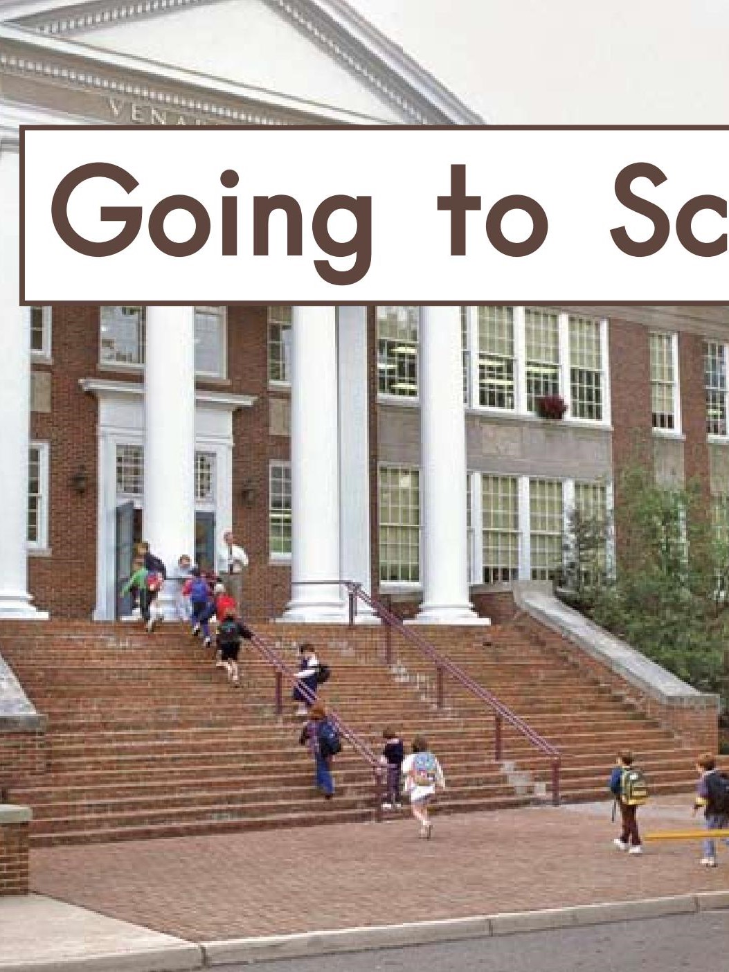 Going to School