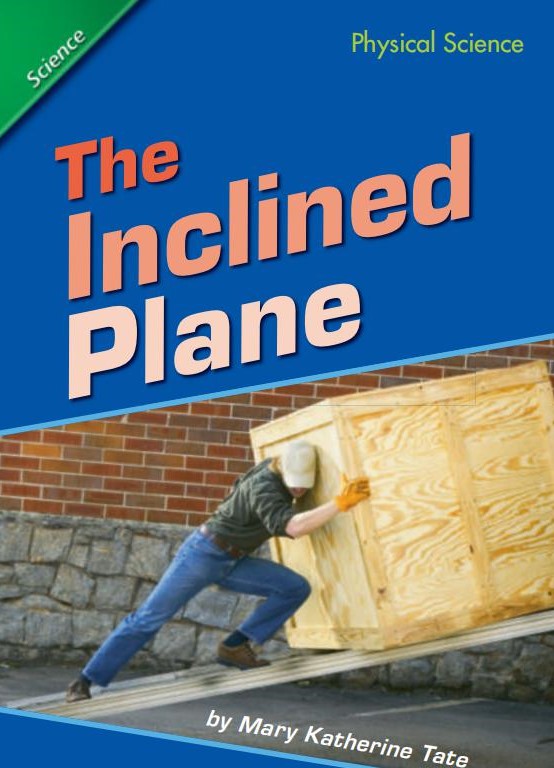 The Inclined Plane