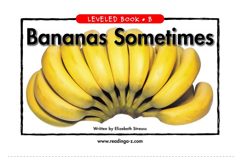 Bananas Sometimes