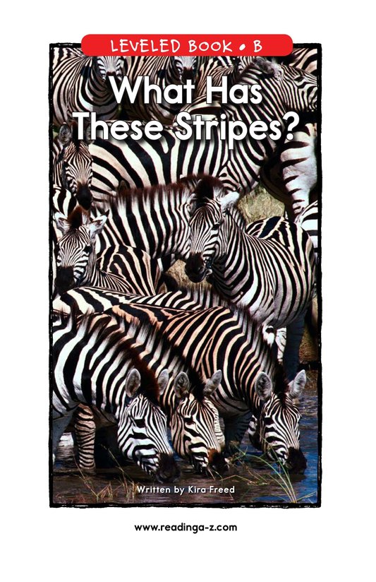 What Has These Stripes