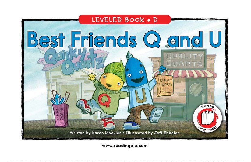 Best Friends Q and U