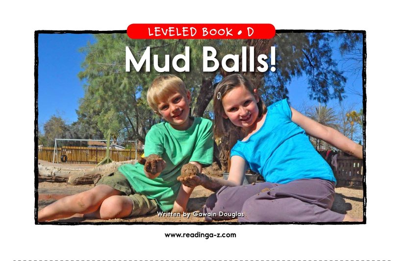 Mud Balls!