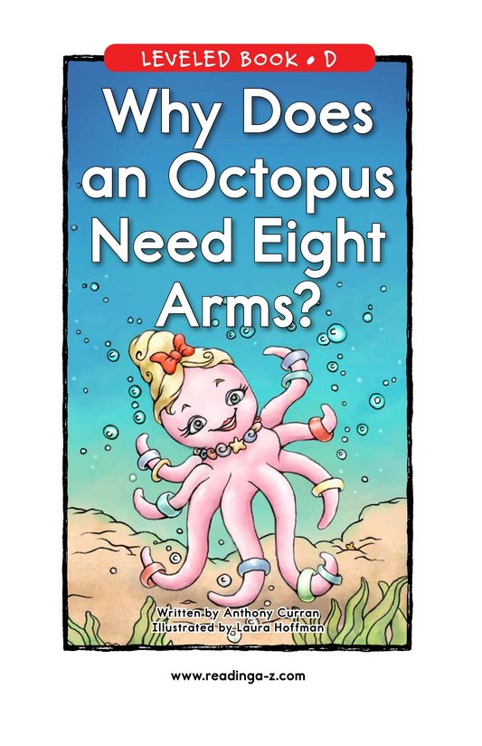 Why Does an Octopus Need Eight Arms