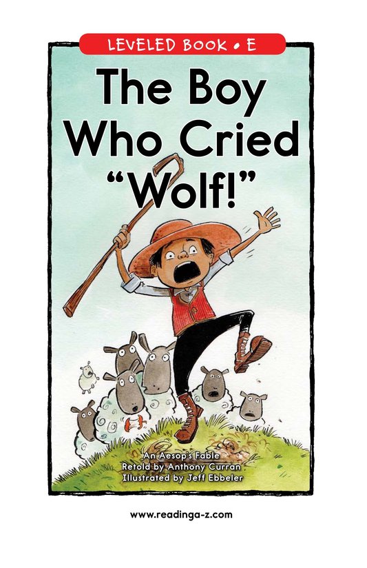 The Boy Who Cried Wolf!