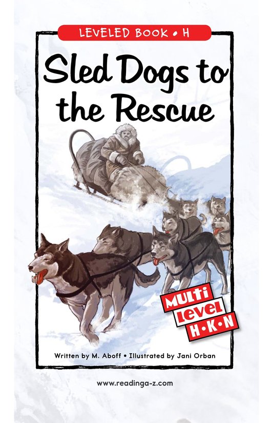 Sled Dogs to the Rescue