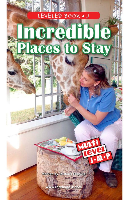 Incredible Places to Stay