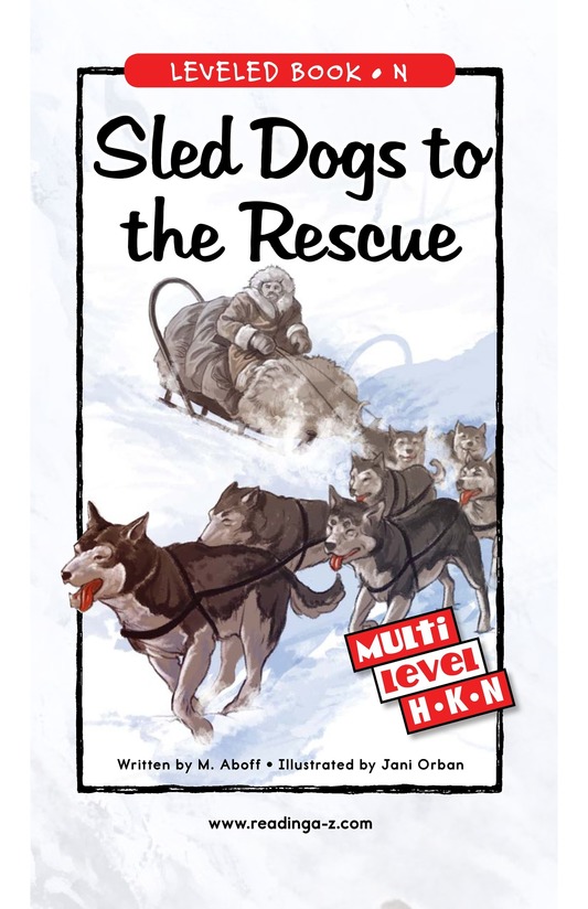 Sled Dogs to the Rescue