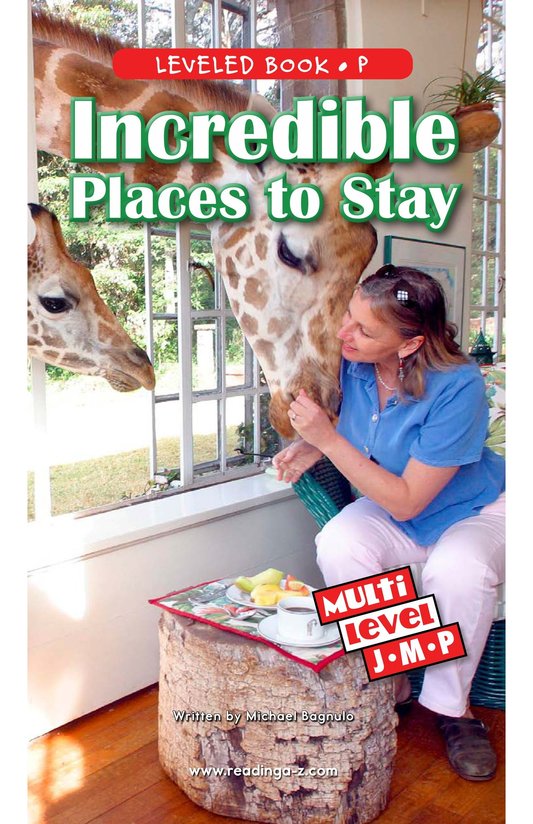 Incredible Places to Stay