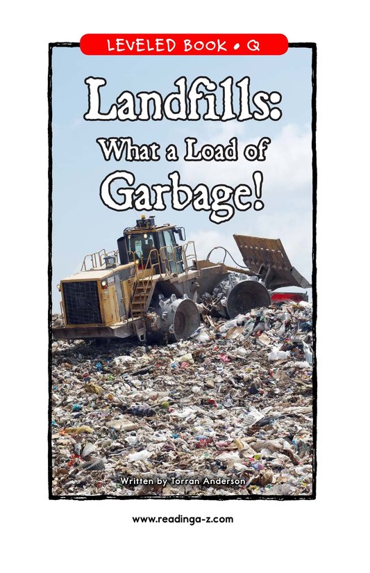 Landfills What a Load of Garbage!