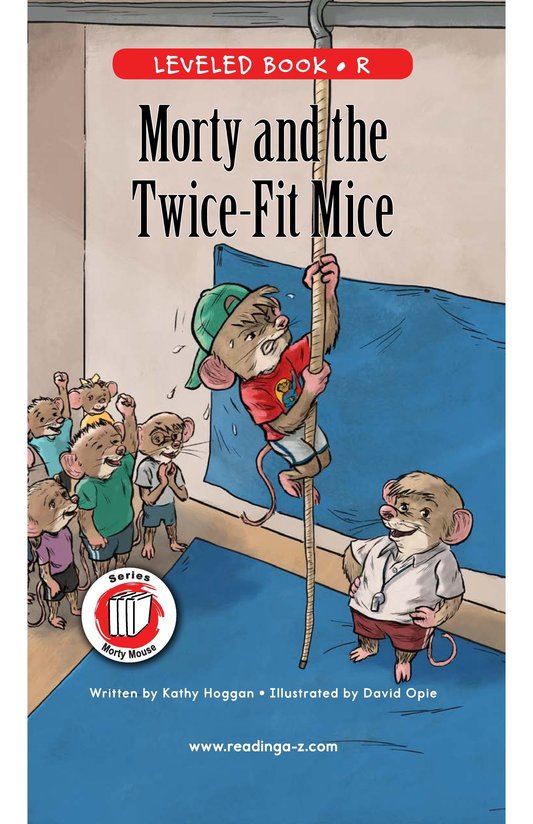 Morty and the Twice Fit Mice