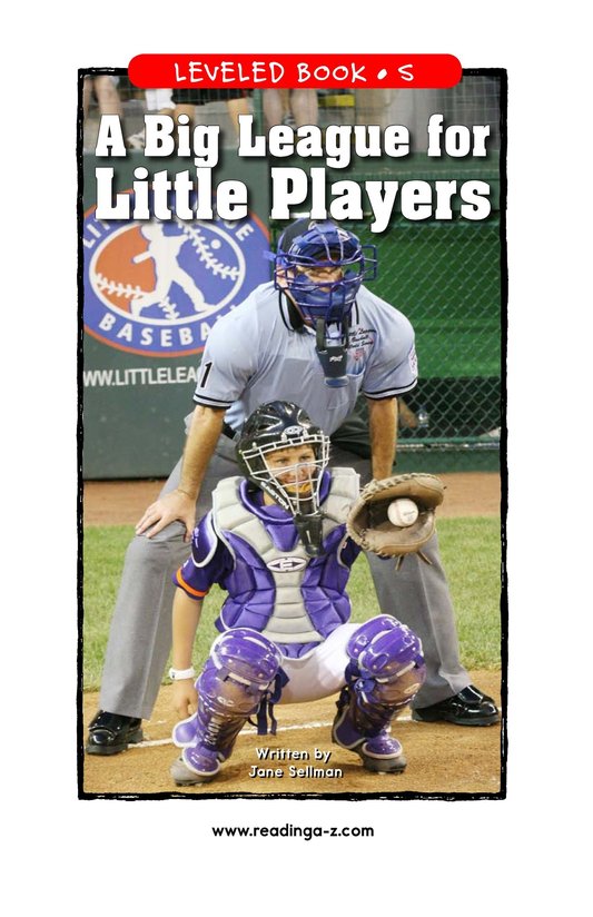 A Big League for Little Players