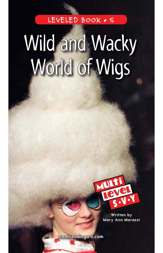 Wild and Wacky World of Wigs