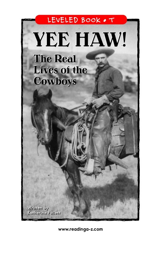 Yee Haw  The Real Lives of the Cowboys