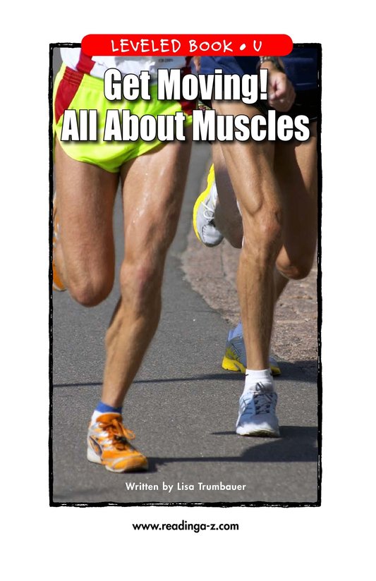 Get Moving! All About Muscles