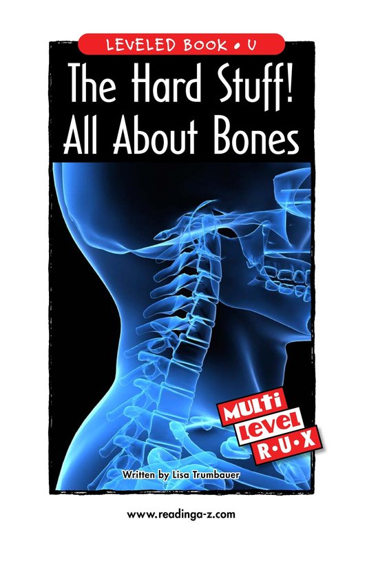 The Hard Stuff! All About Bones