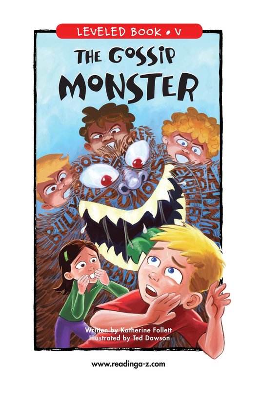 The Gossip Monster